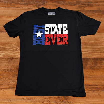 Best State Ever Texas Flag  - Unisex T-shirt